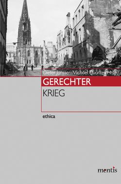 Gerechter Krieg von Janssen,  Dieter, Quante,  Michael