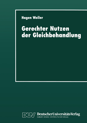 Gerechter Nutzen der Gleichbehandlung von Weiler,  Hagen