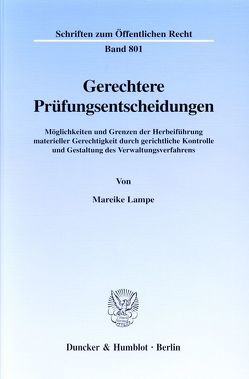 Gerechtere Prüfungsentscheidungen. von Lampe,  Mareike