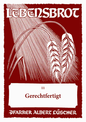 Gerechtfertigt – 11 von Lüscher,  Albert