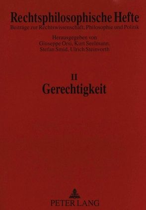 Gerechtigkeit von Orsi,  Giuseppe, Seelmann,  Kurt, Smid,  Stefan