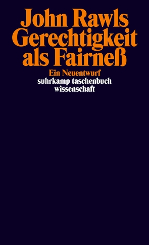 Gerechtigkeit als Fairneß von Kelly,  Erin, Rawls,  John, Schulte,  Joachim