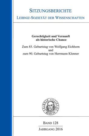 Gerechtigkeit und Vernunft als historische Chance von Küttler,  Wolfgang, Middell,  Matthias, Schmidt,  Walter