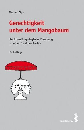 Gerechtigkeit unter dem Mangobaum von Zips,  Werner