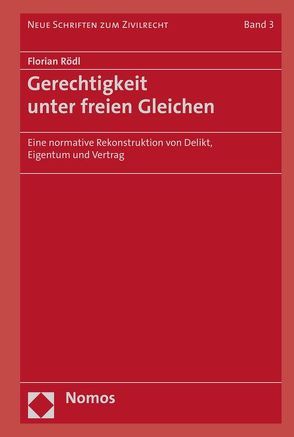 Gerechtigkeit unter freien Gleichen von Rödl,  Florian