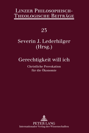 Gerechtigkeit will ich von Lederhilger,  Severin