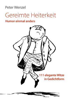 Gereimte Heiterkeit von Wenzel,  Peter