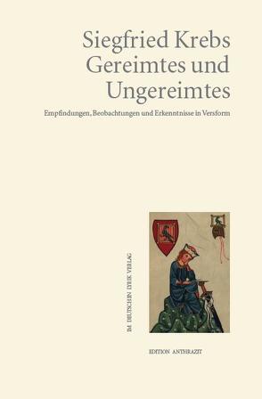 Gereimtes und Ungereimtes von Krebs,  Siegfried