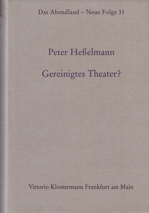 Gereinigtes Theater? von Heßelmann,  Peter