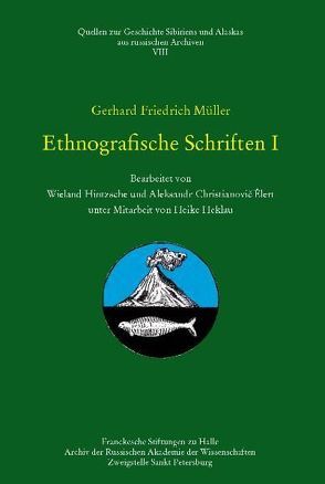 Gerhard Fridrich Müller – Ethnografische Schriften I von Müller,  Gerhard F