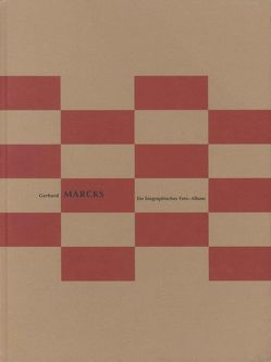 Gerhard Marcks – Ein biographisches Fotoalbum von Rudloff,  Martina