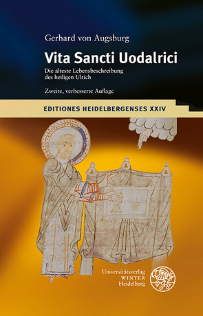 Gerhard von Augsburg: Vita Sancti Uodalrici von Berschin,  Walter, Häse,  Angelika