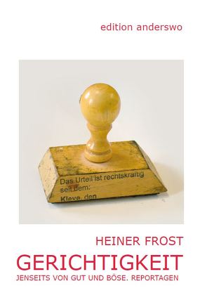 Gerichtigkeit von Frost,  Heiner