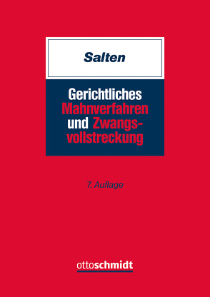 Gerichtliches Mahnverfahren und Zwangsvollstreckung von Salten, Salten,  Uwe