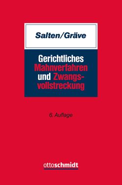 Gerichtliches Mahnverfahren und Zwangsvollstreckung von Gräve,  Karsten, Salten,  Uwe