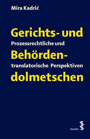 Gerichts- und Behördendolmetschen von Kadric,  Mira