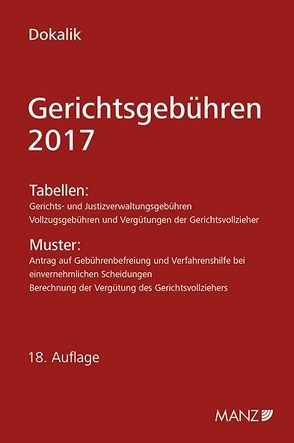 Gerichtsgebühren – 2017 von Dokalik,  Dietmar