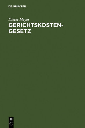 Gerichtskostengesetz von Meyer,  Dieter