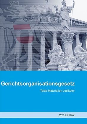 Gerichtsorganisationsgesetz von proLIBRIS VerlagsgesmbH