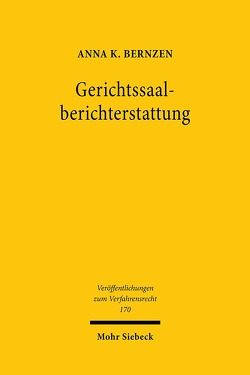 Gerichtssaalberichterstattung von Bernzen,  Anna K.