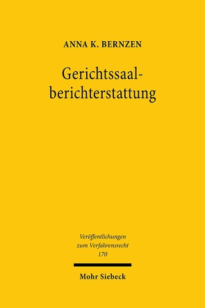 Gerichtssaalberichterstattung von Bernzen,  Anna K.