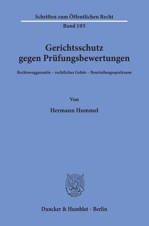 Gerichtsschutz gegen Prüfungsbewertungen. von Hummel,  Hermann