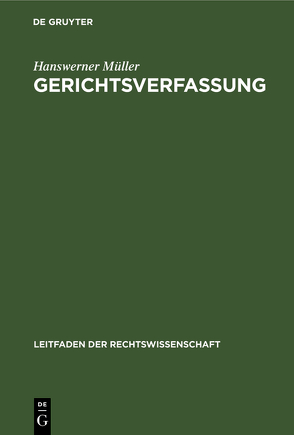 Gerichtsverfassung von Müller,  Hanswerner