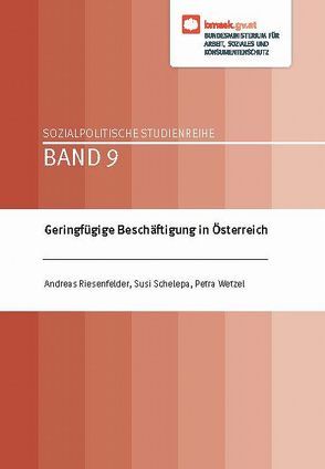 Geringfügige Beschäftigung in Österreich von Riesenfelder,  Andreas, Schelepa,  Susi, Wetzel,  Petra