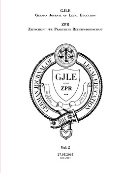 German Journal of Legal Education – 2015 – Vol. 2 von Hannemann,  Jan-Gero Alexander