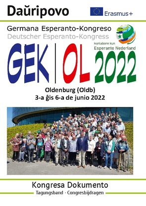 Germana Esperanto-Kongreso Oldenburg 2022 von Deutscher Esperanto-Bund e.V.,  Loka Kongresa Komitato (Organisationsteam) /, Kruse,  Franz