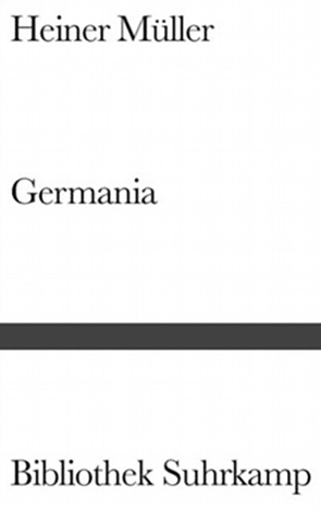 Germania von Müller,  Heiner, Ostermaier,  Albert