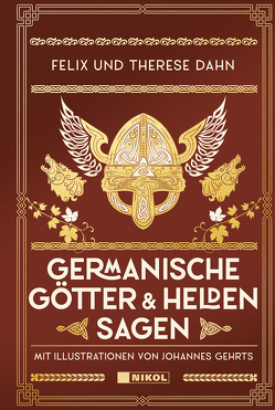 Germanische Götter- und Heldensagen von Dahn,  Felix und Therese