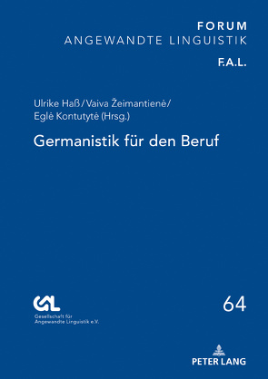 Germanistik für den Beruf von Hass,  Ulrike, Kontutyte,  Egle, Zeimantiene,  Vaiva