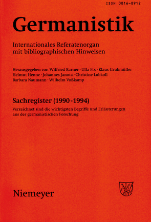 Germanistik / Germanistik, Sachregister (1990-1994) von Barner,  Wilfried, Fix,  Ulla, Grubmüller,  Klaus, Janota,  Johannes, Kilian,  Jörg, Lubkoll,  Christine, Naumann,  Barbara, Vosskamp,  Wilhelm