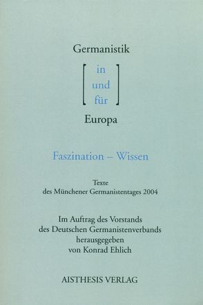 Germanistik in / und / für Europa von Ehlich,  Konrad