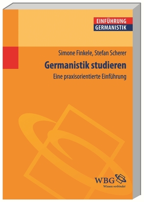 Germanistik studieren von Finkele,  Simone, Scherer,  Stefan