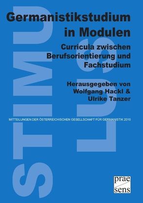 Germanistikstudium in Modulen von Hackl,  Wolfgang, Tanzer,  Ulrike