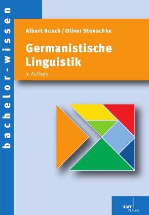 Germanistische Linguistik von Busch,  Albert, Stenschke,  Oliver