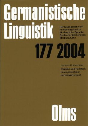 Germanistische Linguistik / Struktur und Funktion im einsprachigen Lernerwörterbuch von Debus,  Friedhelm, Knoop,  Ulrich, Putschke,  Wolfgang, Rothenhöfer,  Andreas, Schmitt,  Ludwig E, Wiegand,  Herbert E