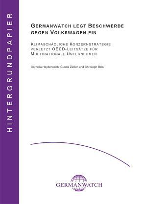 Germanwatch legt Beschwerde gegen Volkswagen ein von Bals,  Christoph, Busch,  Anika, Heydenreich,  Cornelia, Kier,  Gerold, Züllich,  Gunda