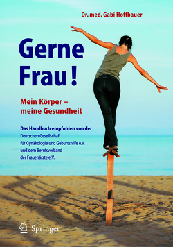 Gerne Frau! von Hoffbauer,  Gabi