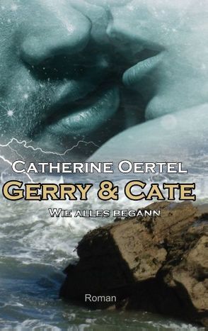 Gerry & Cate von Oertel,  Catherine