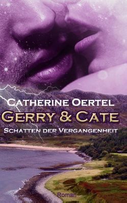 Gerry & Cate von Oertel,  Catherine