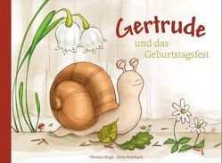 Gertrude und das Geburtstagsfest von Hügli,  Thomas