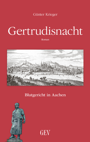 Gertrudisnacht von Krieger,  Günter