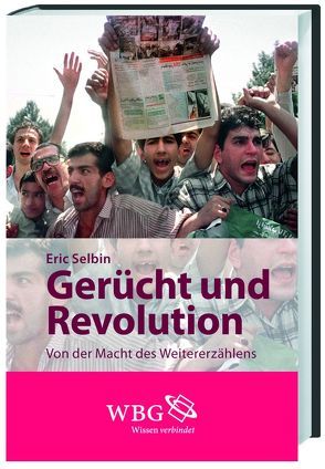 Gerücht und Revolution von Rhoese,  Leandra V, Selbin,  Eric