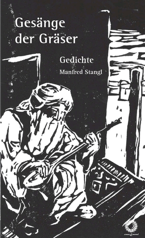 Gesänge der Gräser von Stangl,  Manfred