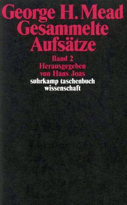 Gesammelte Aufsätze von Holl,  Hans Günter, Joas,  Hans, Laermann,  Klaus, Mead,  George Herbert