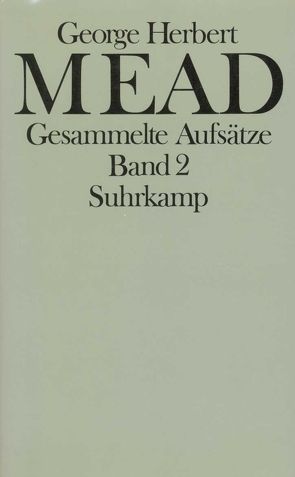 Gesammelte Aufsätze von Holl,  Hans Günter, Joas,  Hans, Laermann,  Klaus, Mead,  George Herbert