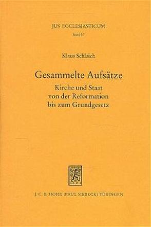 Gesammelte Aufsätze von Heckel,  Martin, Heun,  Werner, Schlaich,  Klaus